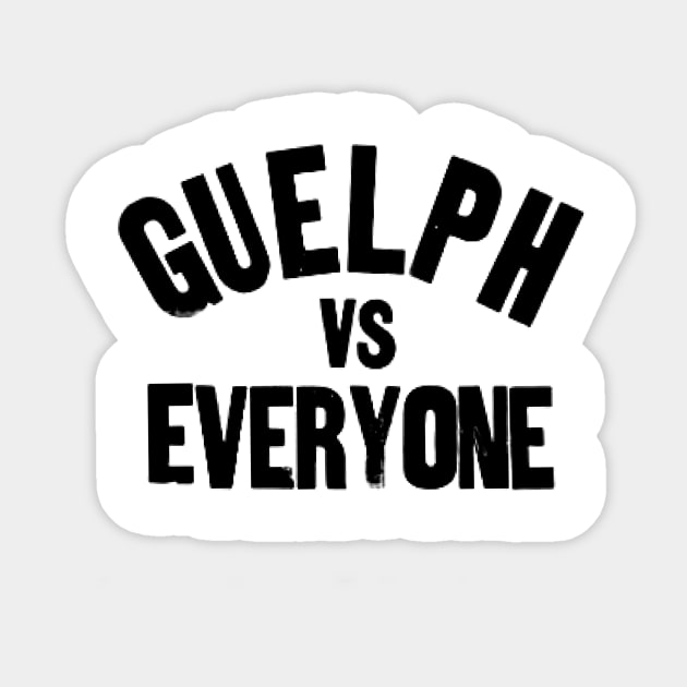 Guelph VS EVERYONE Sticker by Stubbs Letterpress